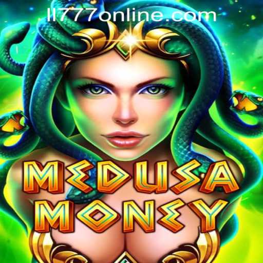 MedusaMoney: The Mesmerizing World of Ll777 Slot Online